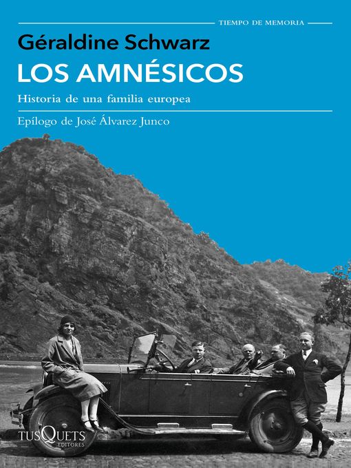 Title details for Los amnésicos by Géraldine Schwarz - Available